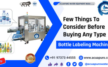 4 Things to Consider When Buy Water Bottle Labeling Machines in Ahmedabad, India