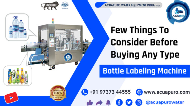 4 Things to Consider When Buy Water Bottle Labeling Machines in Ahmedabad, India