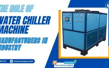 The Role of Water Chiller Manufacturers in Industry in Ahmedabad