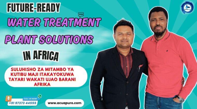 Future-Ready Water Treatment Plant Solutions in Africa