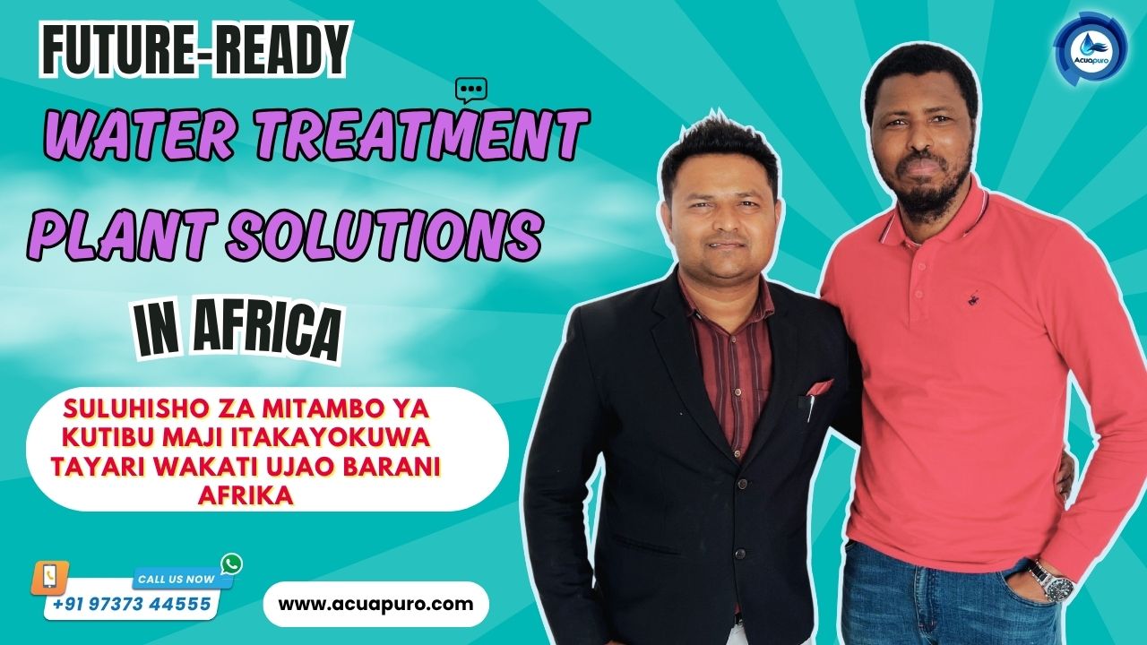 Future-Ready Water Treatment Plant Solutions in Africa
